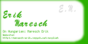 erik maresch business card